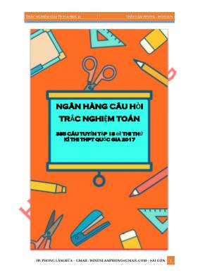 Ngân hàng câu hỏi trắc nghiệm môn Toán (Tuyển tập 385 câu trích dẫn đề thi thử lần 1 đến lần 18) - Lâm Phong